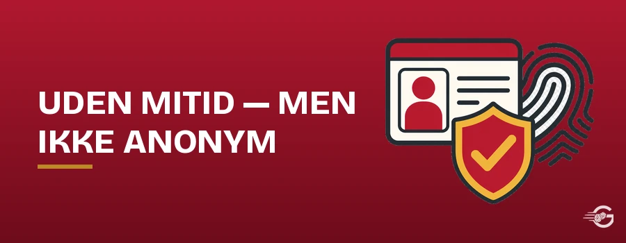 Casino uden MitID — men ikke anonymt